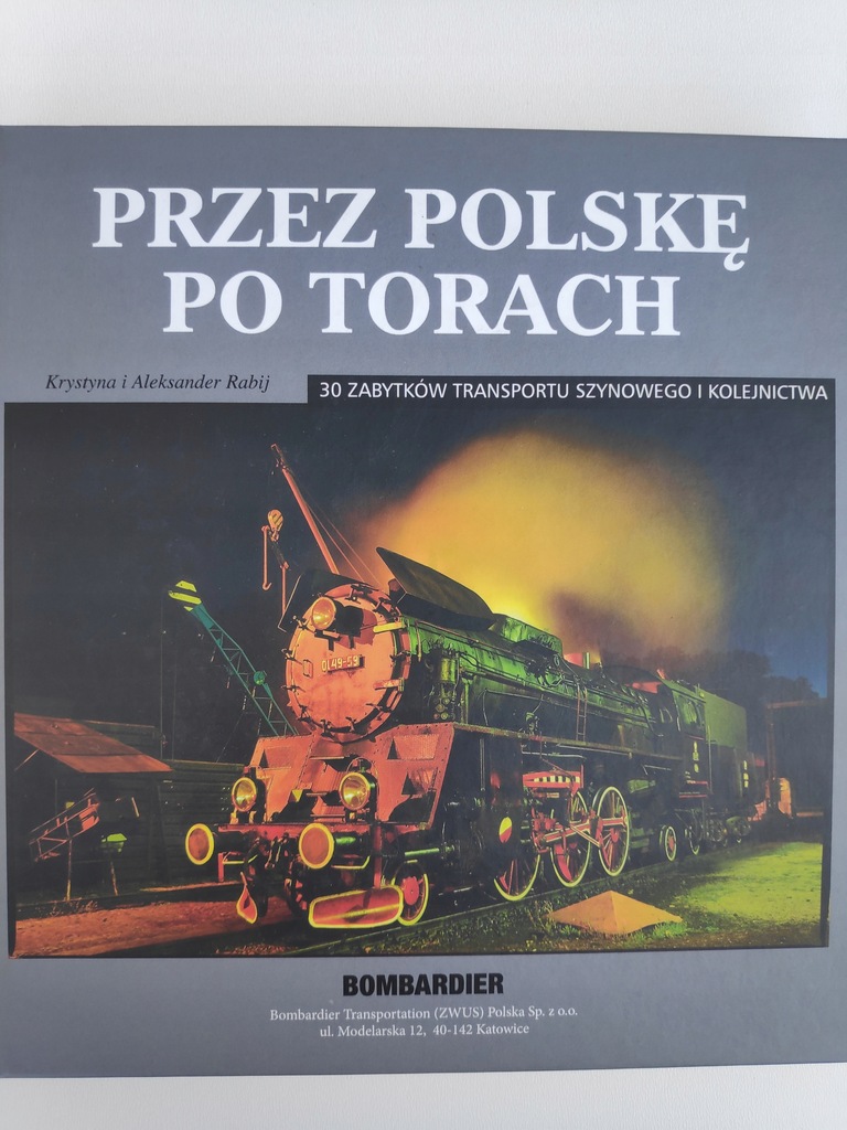 Przez Polskę po torach Krystyna Rabij