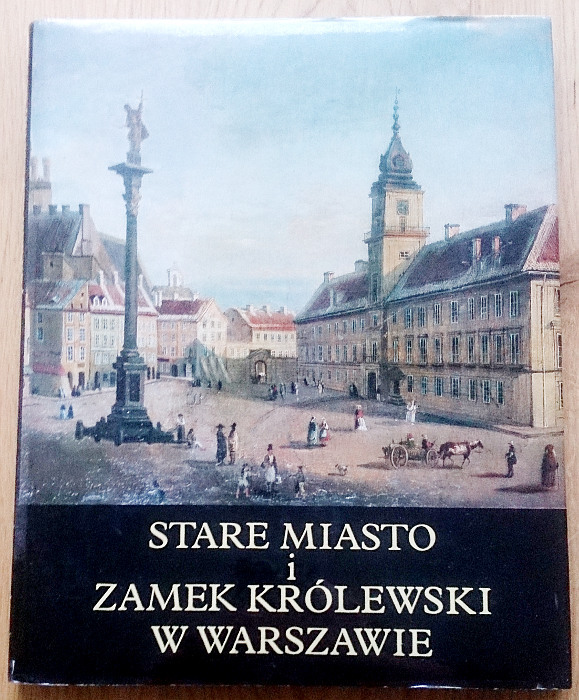STARE MIASTO I ZAMEK KRÓLEWSKI W WARSZAWIE 1971