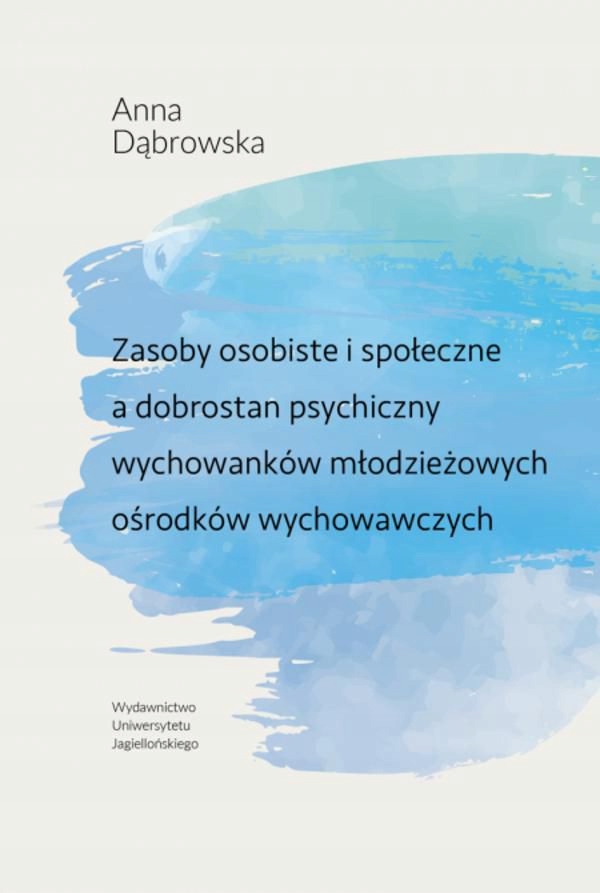 ZASOBY OSOBISTE I SPOŁECZNE A DOBROSTAN PSYCHICZNY