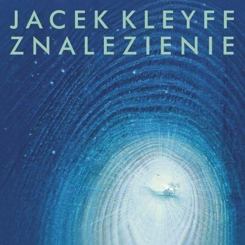 JACEK KLEYFF - ZNALEZIENIE, JACEK KLEYFF