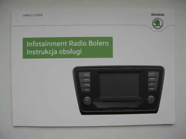 SKODA BOLERO instrukcja radia Bolero Infotainment