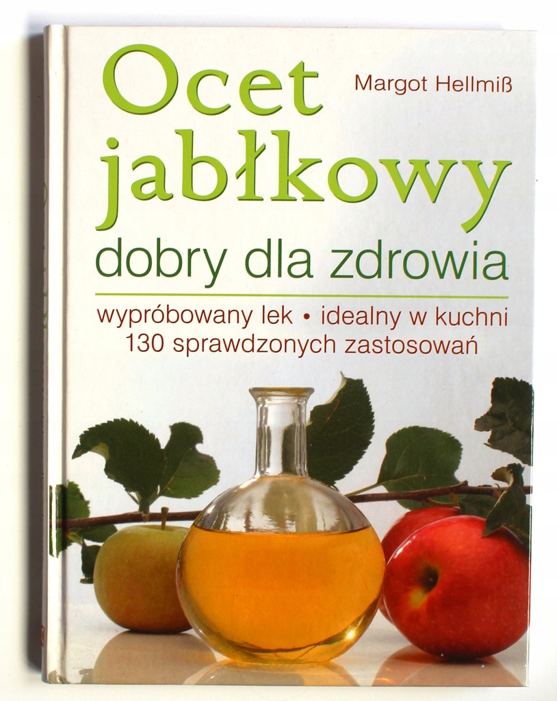 Ocet jabłkowy dobry dla zdrowia, M.Hellmib