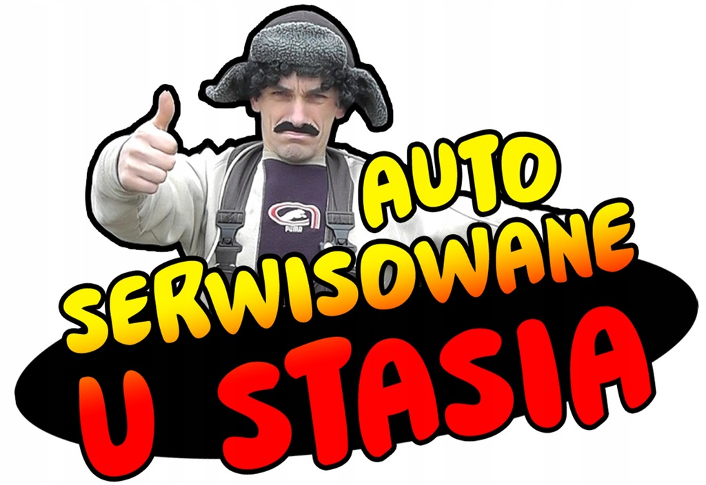 Auto serwisowane u Stasia Wazzup oficjalna wlepa