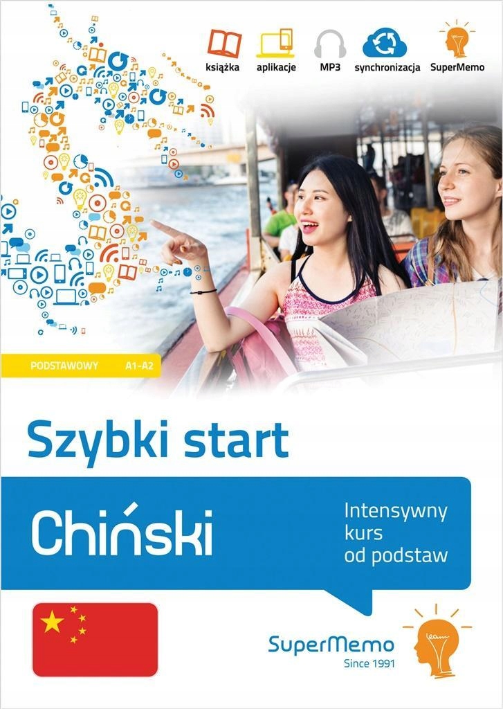 CHIŃSKI. INTENSYWNY KURS OD PODSTAW A1-A2