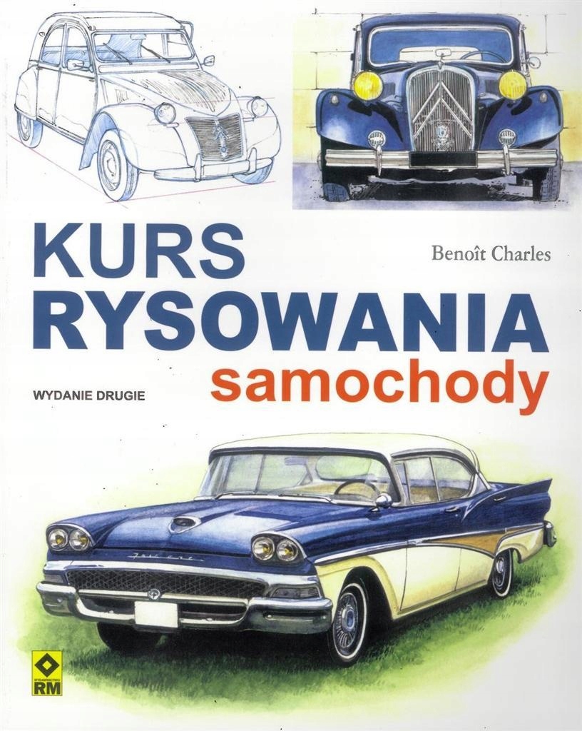 KURS RYSOWANIA - SAMOCHODY, BENOIT CHARLES