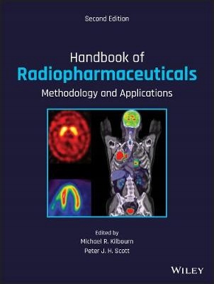 Handbook of Radiopharmaceuticals - Methodology and