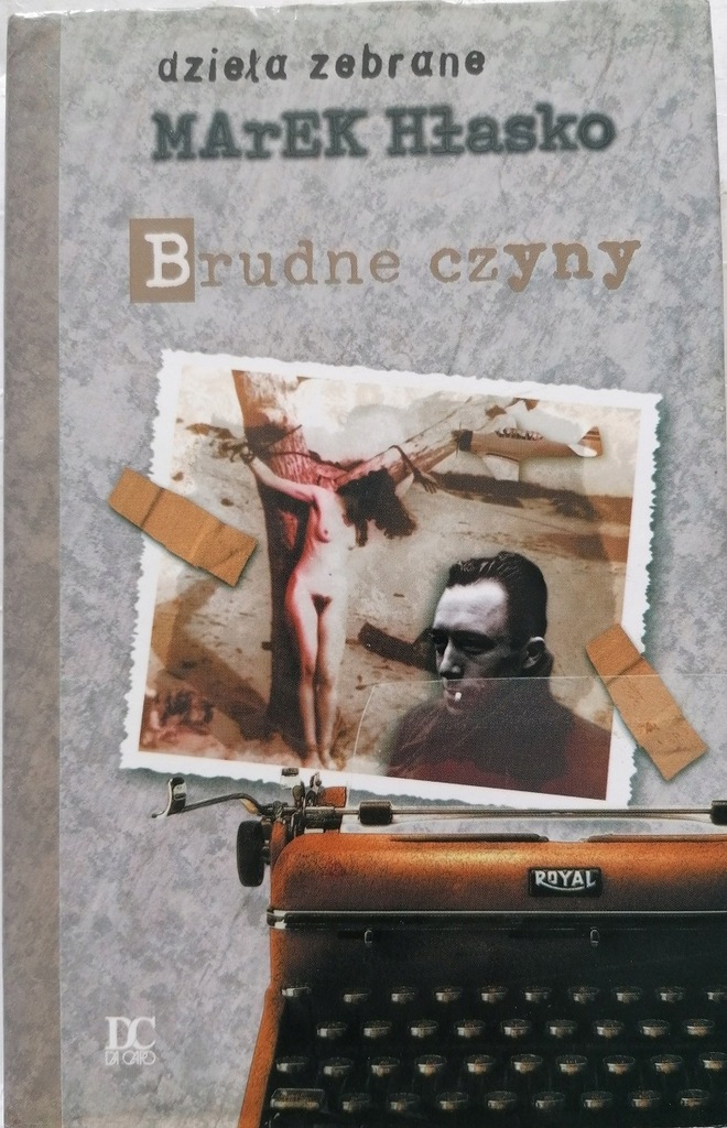 BRUDNE CZYNY MAREK HŁASKO