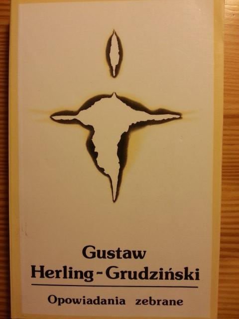 "Opowiadania zebrane" - Gustaw Herling-Grudziński