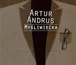 Artur Andrus "Myśliwiecka" ORYGINAŁ FOLIA