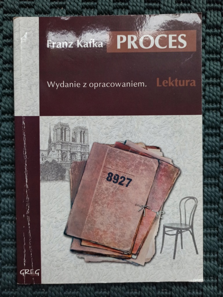 Franz Kafka - Proces - Wydanie z opracowaniem