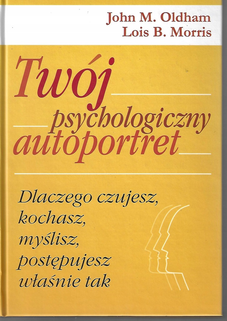 Twój psychologiczny autoportret - NOWA