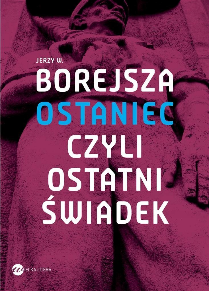 OSTANIEC, CZYLI OSTATNI ŚWIADEK