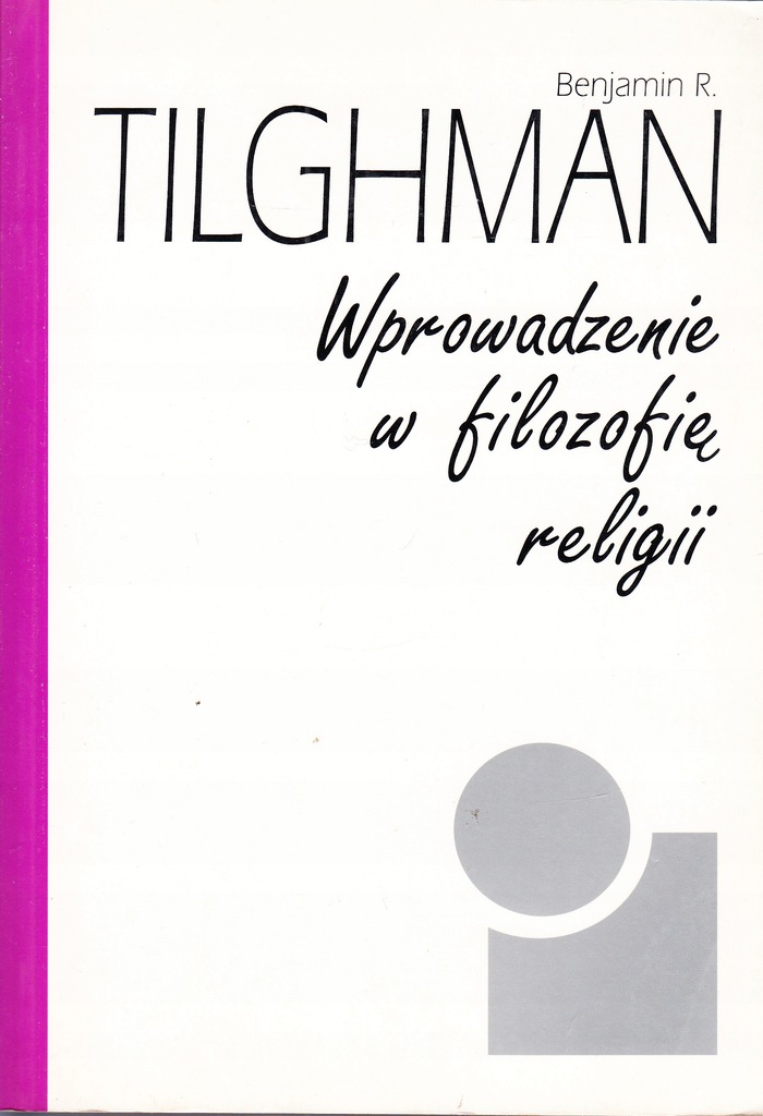 Wprowadzenie w filozofię religii Tilghman