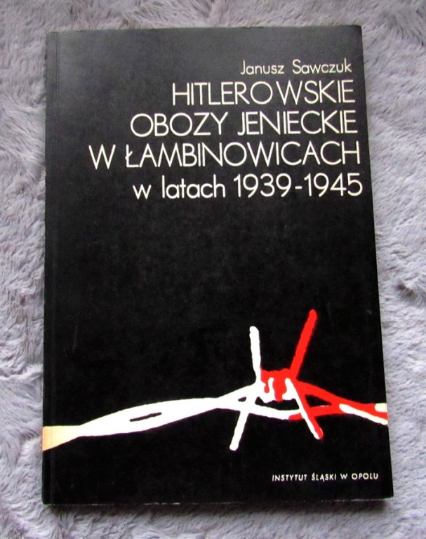 HITLEROWSKIE OBOZY JENIECKIE W ŁAMBINOWICACH