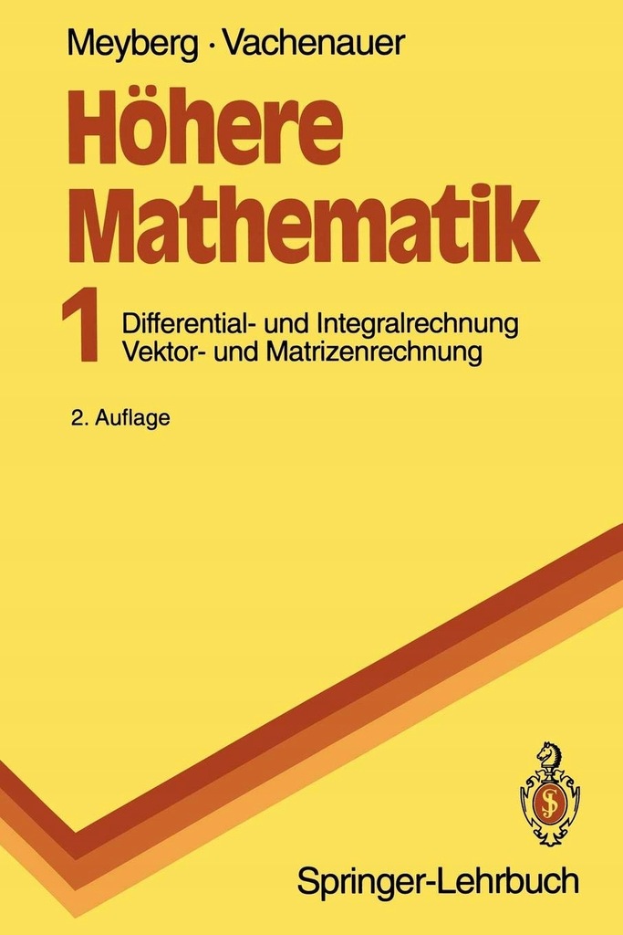 Kurt Meyberg Peter Vachenauer - Hhere Mathematik: