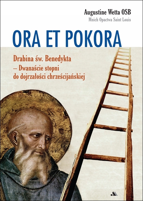 Ora et pokora Drabina św. Benedykta