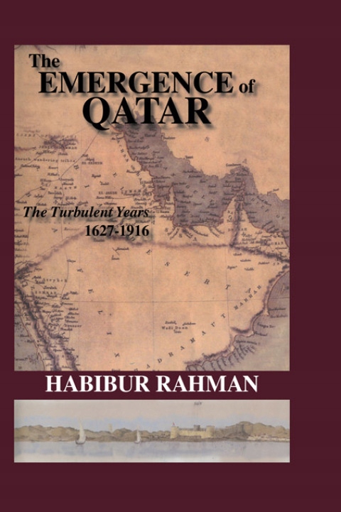 Emergence Of Qatar - Rahman EBOOK