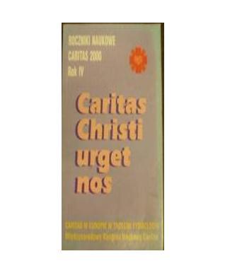 Caritas Christi urget nos. Roczniki naukowe ... -