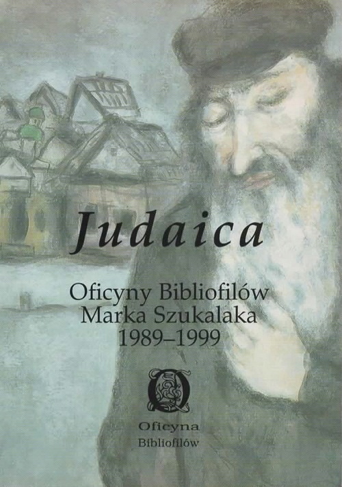 JUDAICA Oficyny Bibliofilów Marek Szukalak