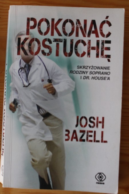 Josh Bazell - Pokonać kostuchę