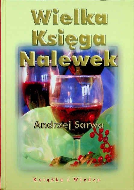 Wielka księga nalewek