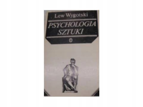 Psychologia sztuki - L Wygotski