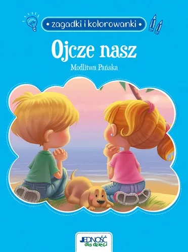 OJCZE NASZ Modlitwa Pańska