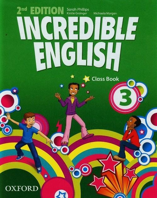 INCREDIBLE ENGLISH 3 CLASS BOOK