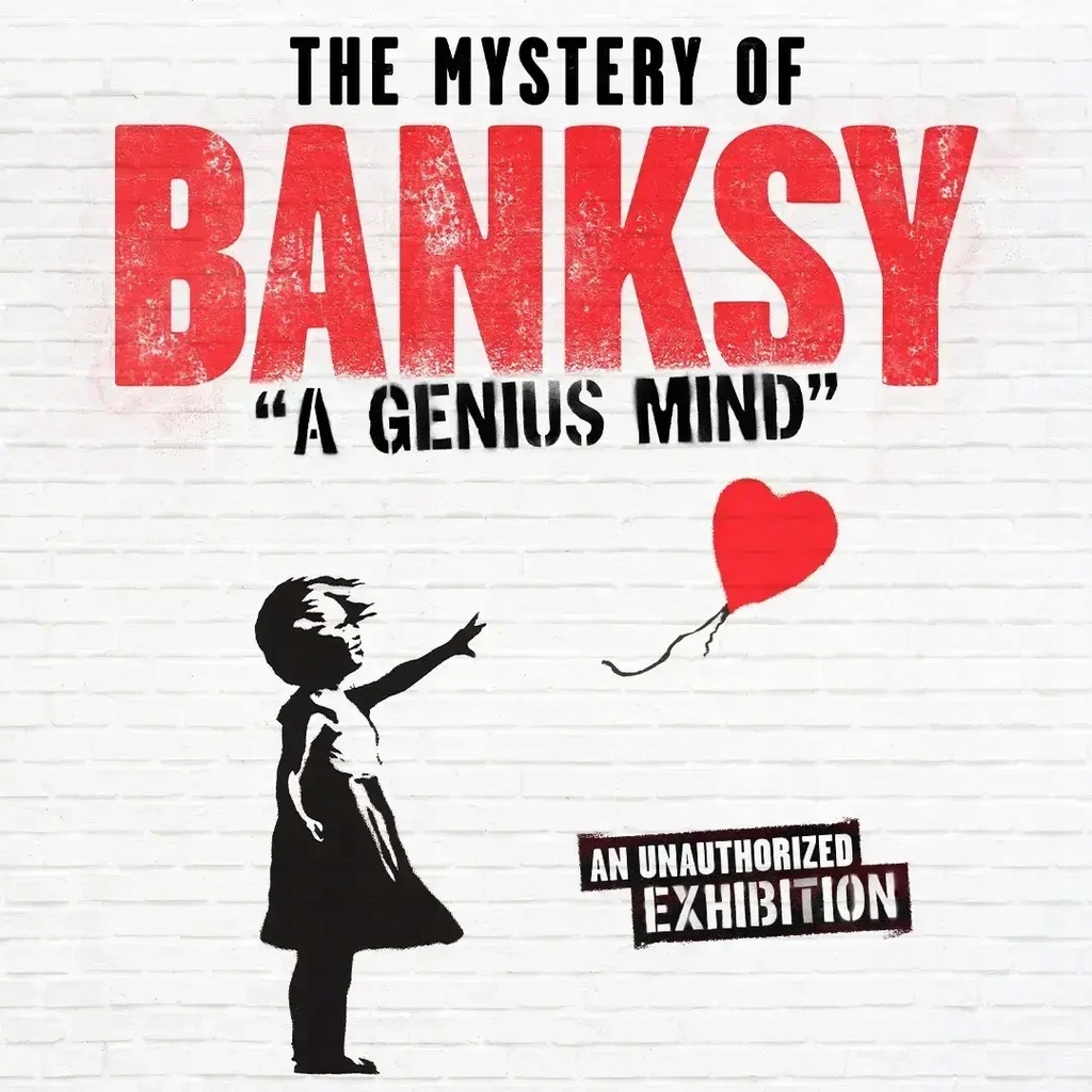 The Mystery of Banksy - A Genius Mind, Wrocław