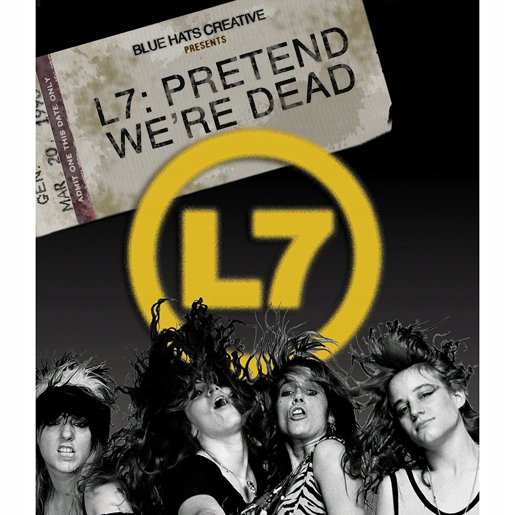 L7: L7 - PRETEND WE'RE DEAD [BLU-RAY]