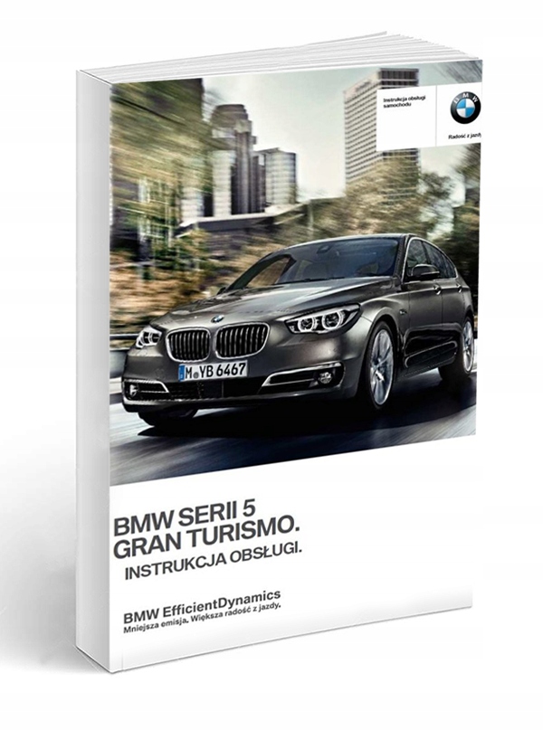 BMW 5 GT F07 Gran Turismo Instrukcja Obsługi /2014