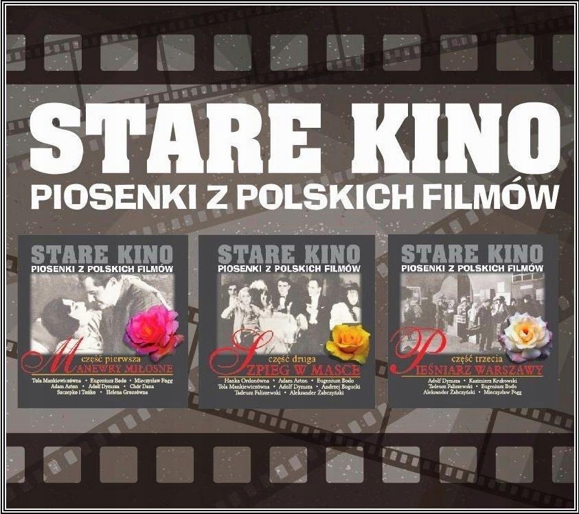 STARE KINO. PIOSENKI Z POLSKICH FILMÓW (3CD)