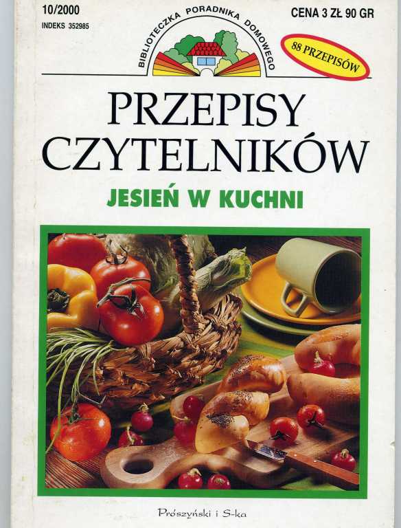 PRZEPISY CZYTELNIKÓW - JESIEŃ W KUCHNI