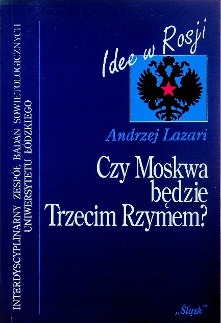 Czy Moskwa będzie trzecim Rzymem