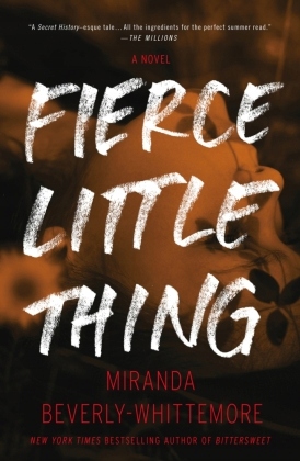 Fierce Little Thing: A Novel - Beverly-Whittemore, Miranda