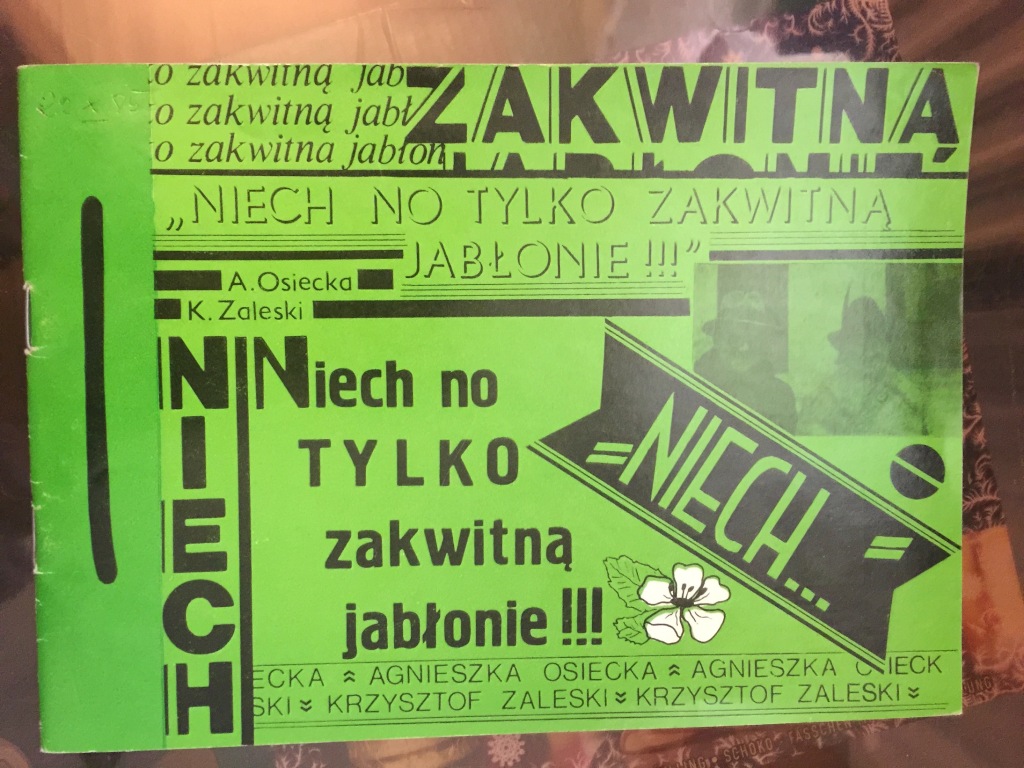 Niech no tylko zakwitną jabłonie Agnieszka Osiecka