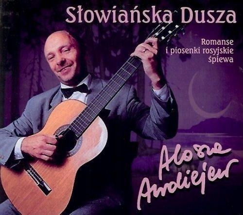 SŁOWIAŃSKA DUSZA CD, ALOSZA AWDIEJEW