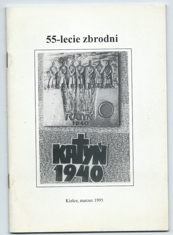 55-lecie zbrodni. Katyń 1940. ZPAF Kielce 1955