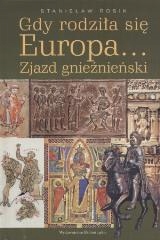 Gdy Rodziła Się Europa