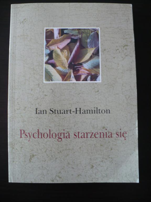 Książka "Psychologia starzenia się"