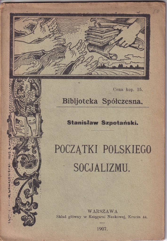 Szpotański - Początki polskiego socjalizmu - 1907