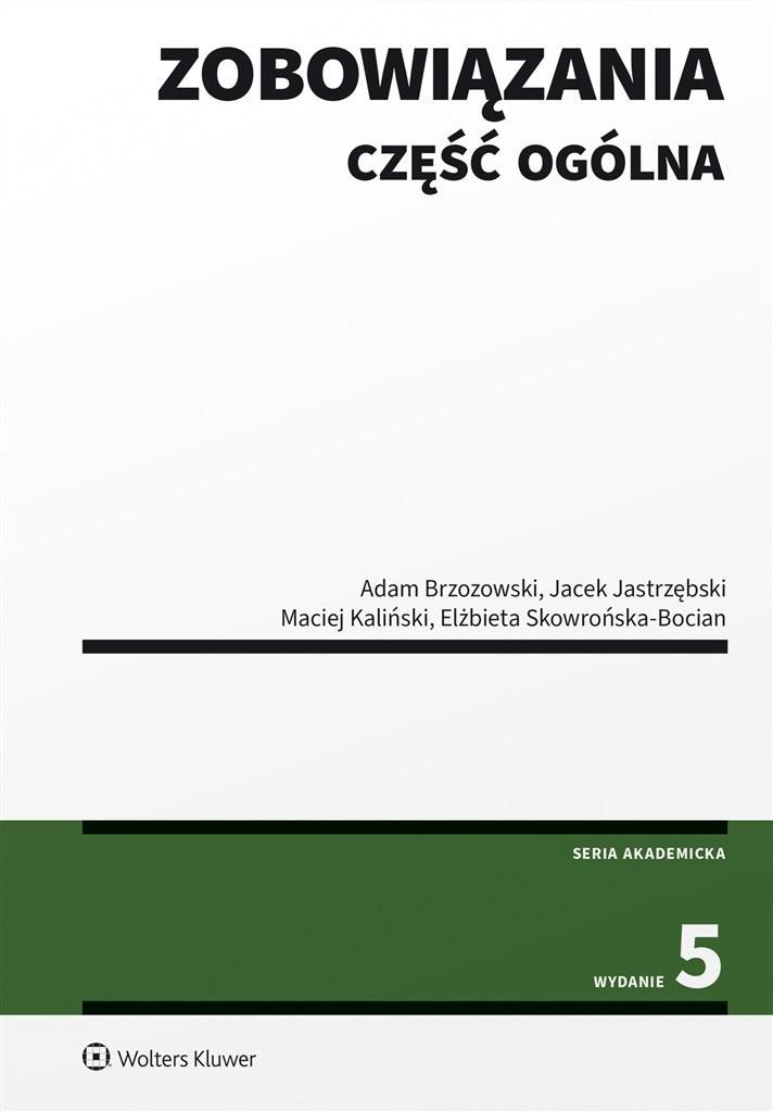 ZOBOWIĄZANIA. CZĘŚĆ OGÓLNA W.5, PRACA ZBIOROWA