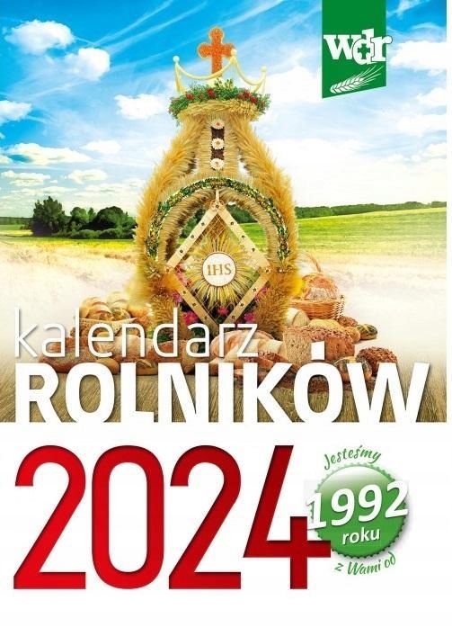 KALENDARZ ROLNIKÓW 2024, PRACA ZBIOROWA