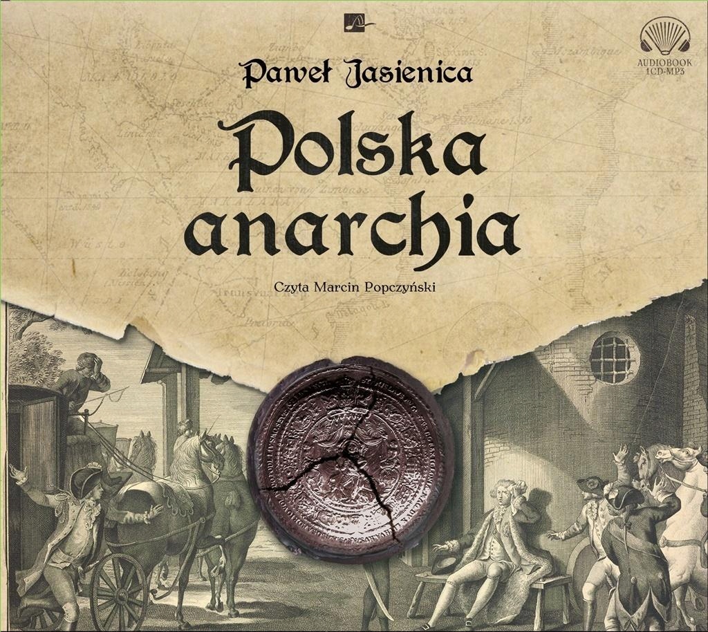 POLSKA ANARCHIA AUDIOBOOK, PAWEŁ JASIENICA