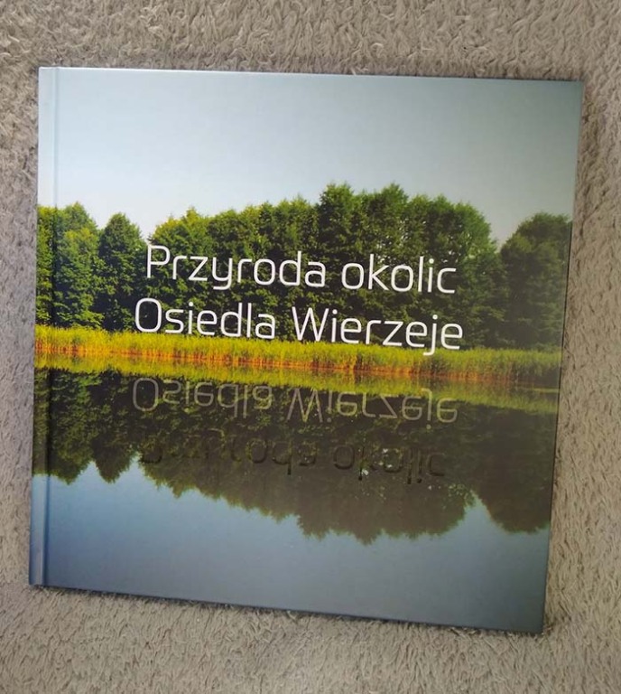 Album "Przyroda okolic Osiedla Wierzeje"