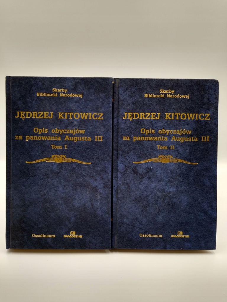 Opis obyczajów za panowania Augusta III Tom 1-2 Jędrzej Kitowicz