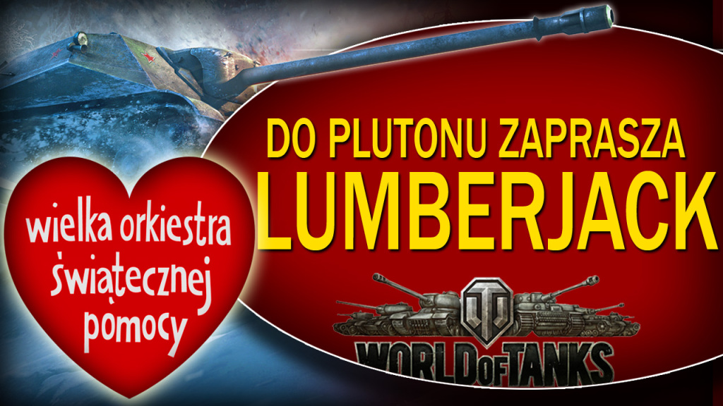 World of Tanks - do plutonu zaprasza Lumberjack