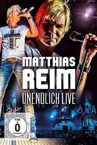 Matthias Reim - Unendlich: Live