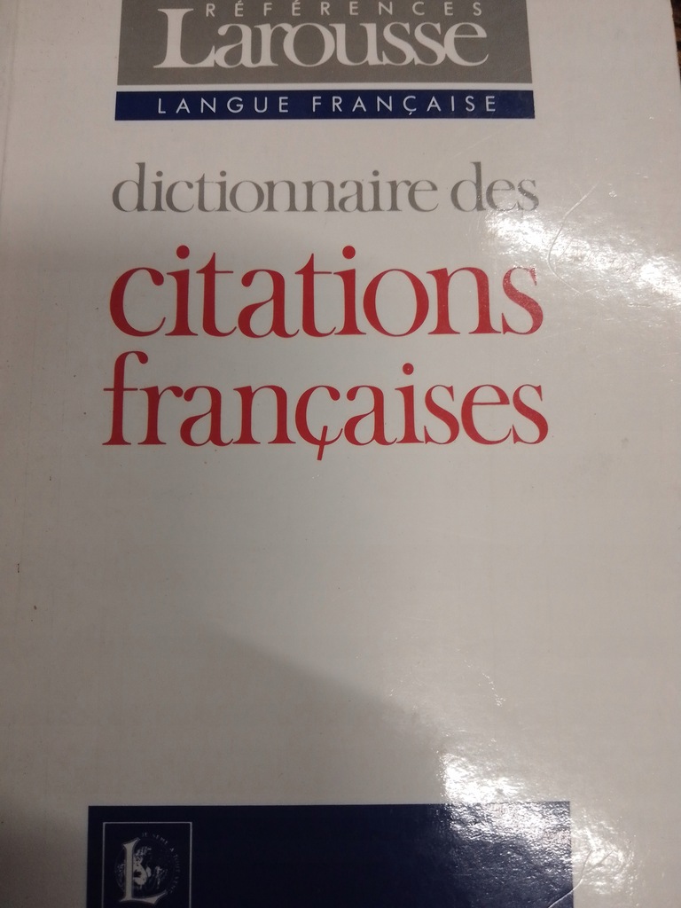 DICTIONNAIRE DES CITATIONS FRANCAISES