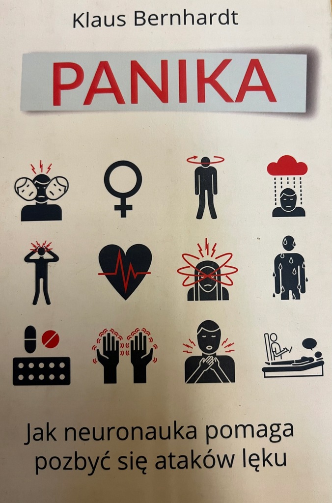 Bernhardt PANIKA JAK NEURONAUKA POMAGA POZBYĆ SIĘ